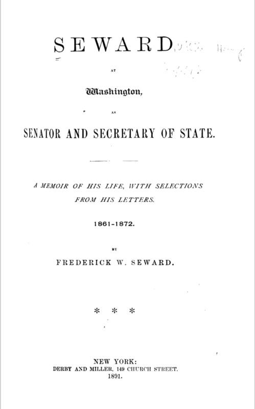 Read William H. Seward: 1861-1872 on Google Books